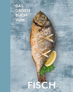 Das große Buch vom Fisch