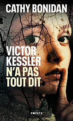 Victor Kessler n'a pas tout dit