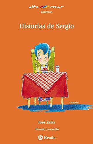 Historias de Sergio, Educación Primaria, 2 ciclo (Castellano - A Partir De 8 Años - Altamar, Band 103)