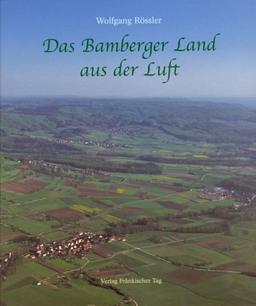 Das Bamberger Land aus der Luft