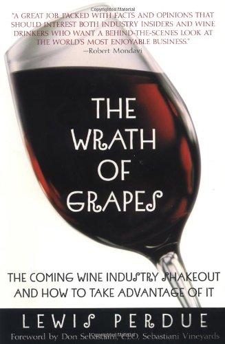 The Wrath of Grapes: The Coming Wine Industry Shakeout And How To Take Advantage Of It