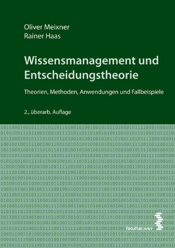 Wissensmanagement und Entscheidungstheorie