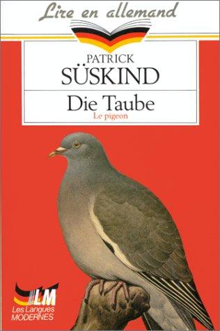 Die Taube : texte intégral annoté