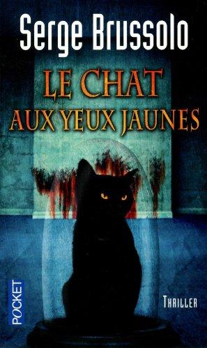 Agence 13 : les paradis inhabitables. Vol. 3. Le chat aux yeux jaunes