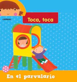 En el parvulario (Toca, toca)