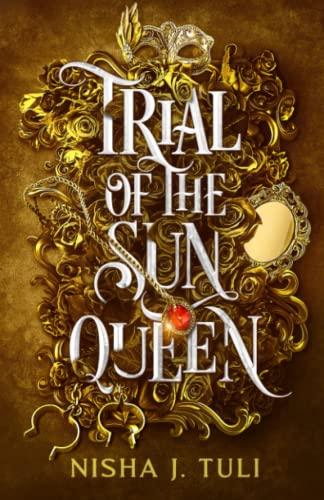 Trial of the Sun Queen (Artefacts of Ouranos, Band 1)