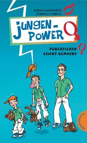 Jungenpower - Pubertieren leicht gemacht