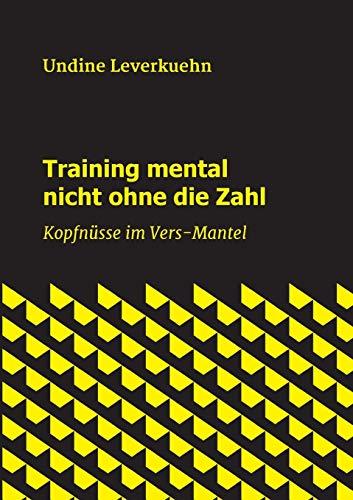 Training mental nicht ohne die Zahl: Kopfnüsse im Vers-Mantel