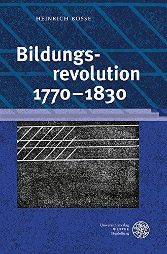 Bildungsrevolution 1770-1830: Herausgegeben mit einem Gespräch von Nacim Ghanbari (Reihe Siegen)