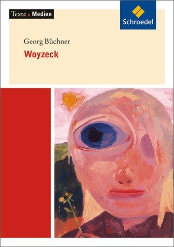 Texte.Medien: Georg Büchner: Woyzeck: Textausgabe mit Materialien