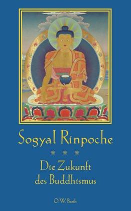 Die Zukunft des Buddhismus