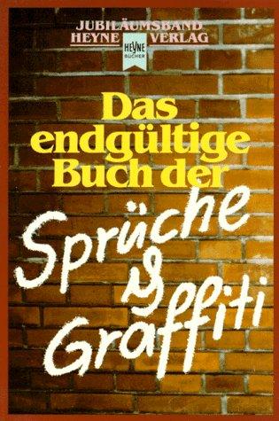 Heyne Jubiläumsbände, Nr.26, Das endgültige Buch der Sprüche und Graffiti