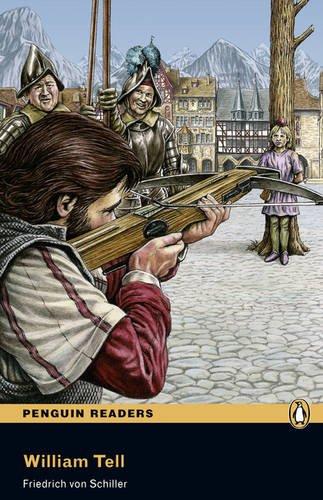 William Tell: Level 1 (Penguin Readers (Graded Readers))