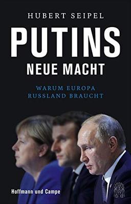 Putins Macht: Warum Europa Russland braucht