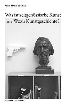 Was ist zeitgenössische Kunst oder Wozu Kunstgeschichte? (Opaion / Schriften des Kunsthistorischen Instituts Bonn 1)