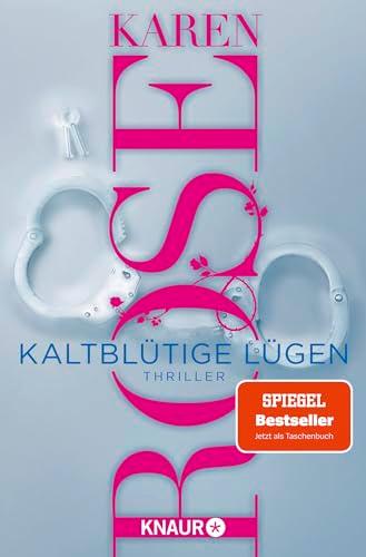 Kaltblütige Lügen: Thriller | Der SPIEGEL-Bestseller jetzt als Taschenbuch