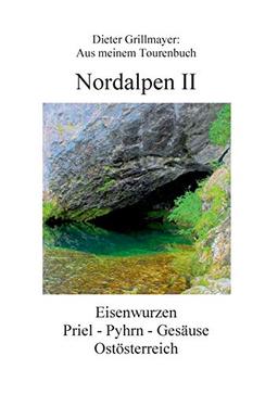 Nordalpen II: Aus meinem Tourenbuch