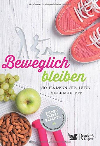 Beweglich bleiben: So halten Sie Ihre Gelenke fit