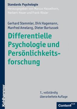 Differentielle Psychologie und Persönlichkeitsforschung (Kohlhammer Standards Psychologie)