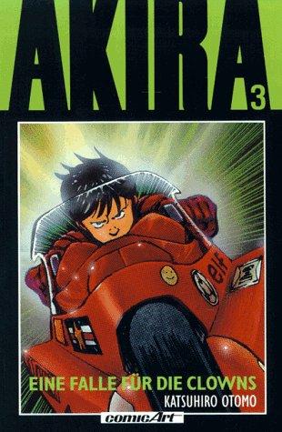 Akira, Bd.3, Eine Falle für die Clowns