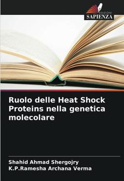 Ruolo delle Heat Shock Proteins nella genetica molecolare