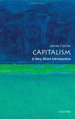 Capitalism: A Very Short Introduction (Very Short Introductions)