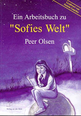 Ein Arbeitsbuch zu 'Sofies Welt'