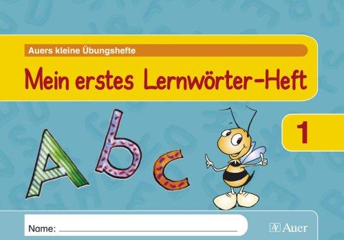 Mein erstes Lernwörter-Heft: 1. Klasse