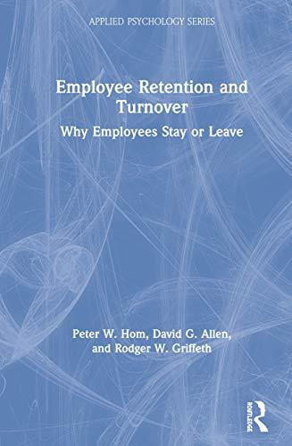 Employee Retention and Turnover: Why Employees Stay or Leave (Applied Psychology)