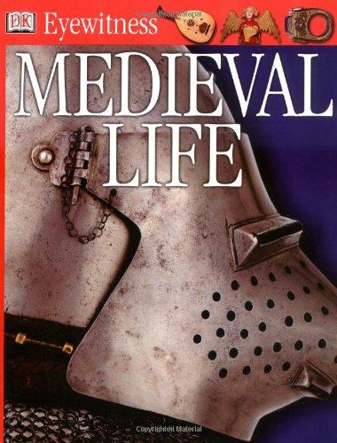 Medieval Life (Eyewitness)