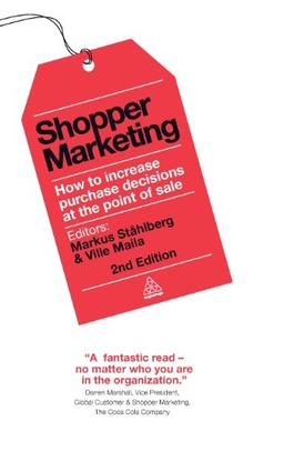 Shopper Marketing: How to Increase Purchase Decisions at the Point of Sale