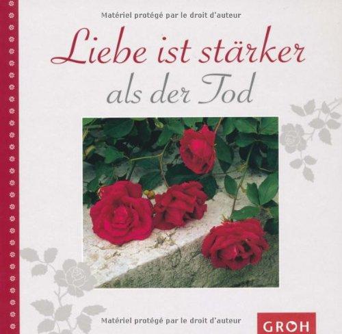 Liebe ist stärker als der Tod -