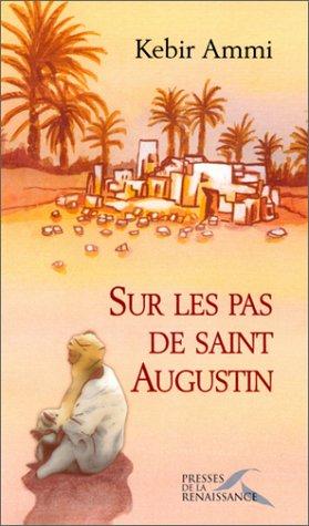 Sur les pas de saint Augustin