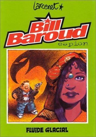 Bill Baroud. Vol. 1