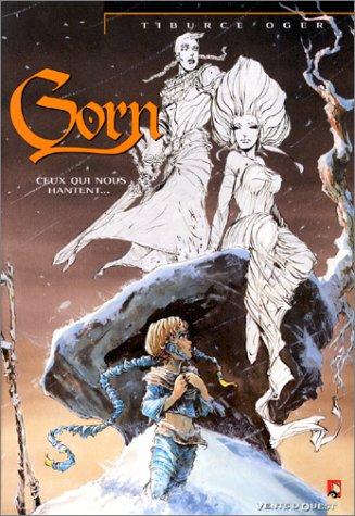 Gorn. Vol. 5. Ceux qui nous hantent...