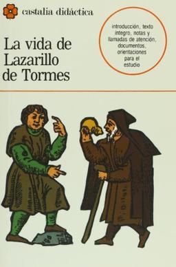 La vida de Lazarillo de Tormes                                                  . (CASTALIA DIDACTICA<C.D>, Band 6)