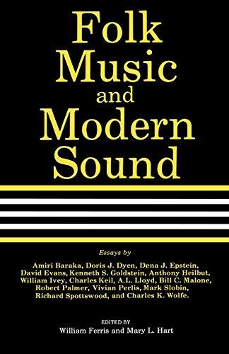 Folk Music and Modern Sound (Center for the Study of Southern Culture)