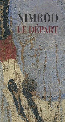 Le départ : récit