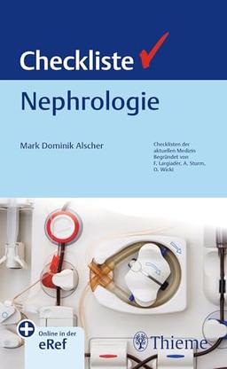 Checkliste Nephrologie (Checklisten Medizin)