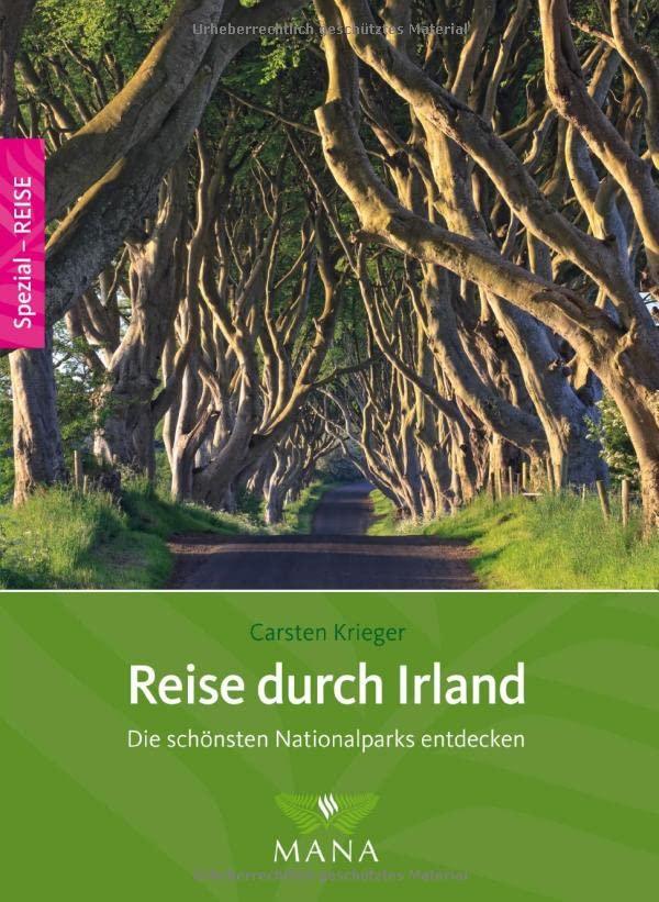 Reise durch Irland: Die schönsten Nationalparks entdecken (Mana-Spezial)