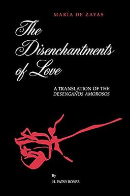 The Disenchantments of Love (Suny Series, Women Writers in Translation): A Translation of Desenganos Amorosos