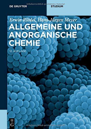 Allgemeine und Anorganische Chemie (De Gruyter Studium)