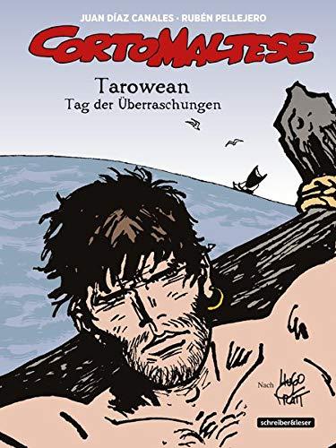 Corto Maltese: 15. Tarowean – Tag der Überraschungen