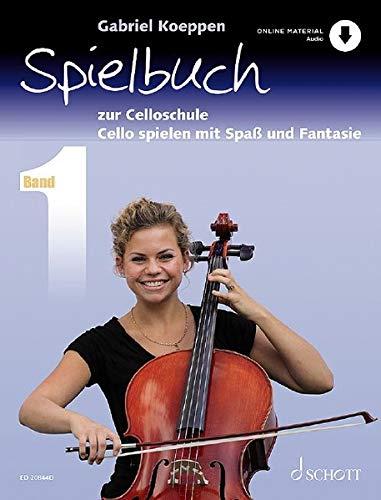 Celloschule 1. Spielbuch: Cello spielen mit Spaß und Fantasie. 1-3 Violoncelli, teilweise mit Klavier