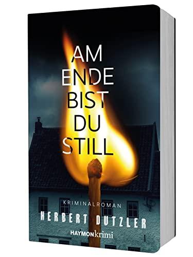 Am Ende bist du still: Kriminalroman (HAYMON TASCHENBUCH)