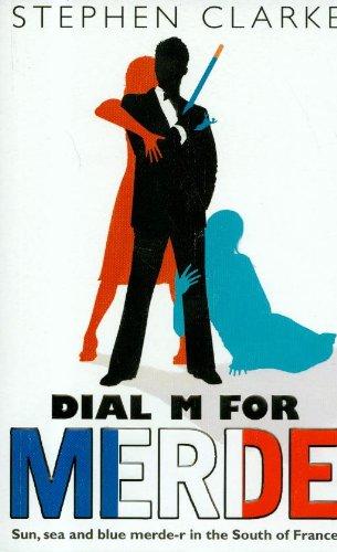 Dial M For Merde