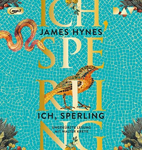 Ich, Sperling: Ungekürzte Lesung mit Walter Kreye (2 mp3-CDs)