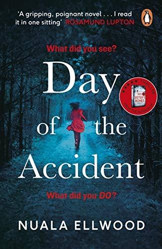 Day of the Accident: The compelling and emotional thriller with a twist you won't believe