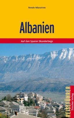 Albanien: Auf den Spuren Skanderbegs