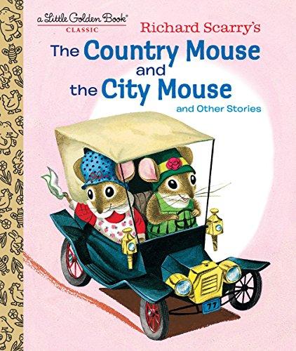 Richard Scarry's The Country Mouse and the City Mouse: And Other Stories (Little Golden Book)